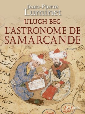 cover image of Ulugh Beg--L'astronome de Samarcande